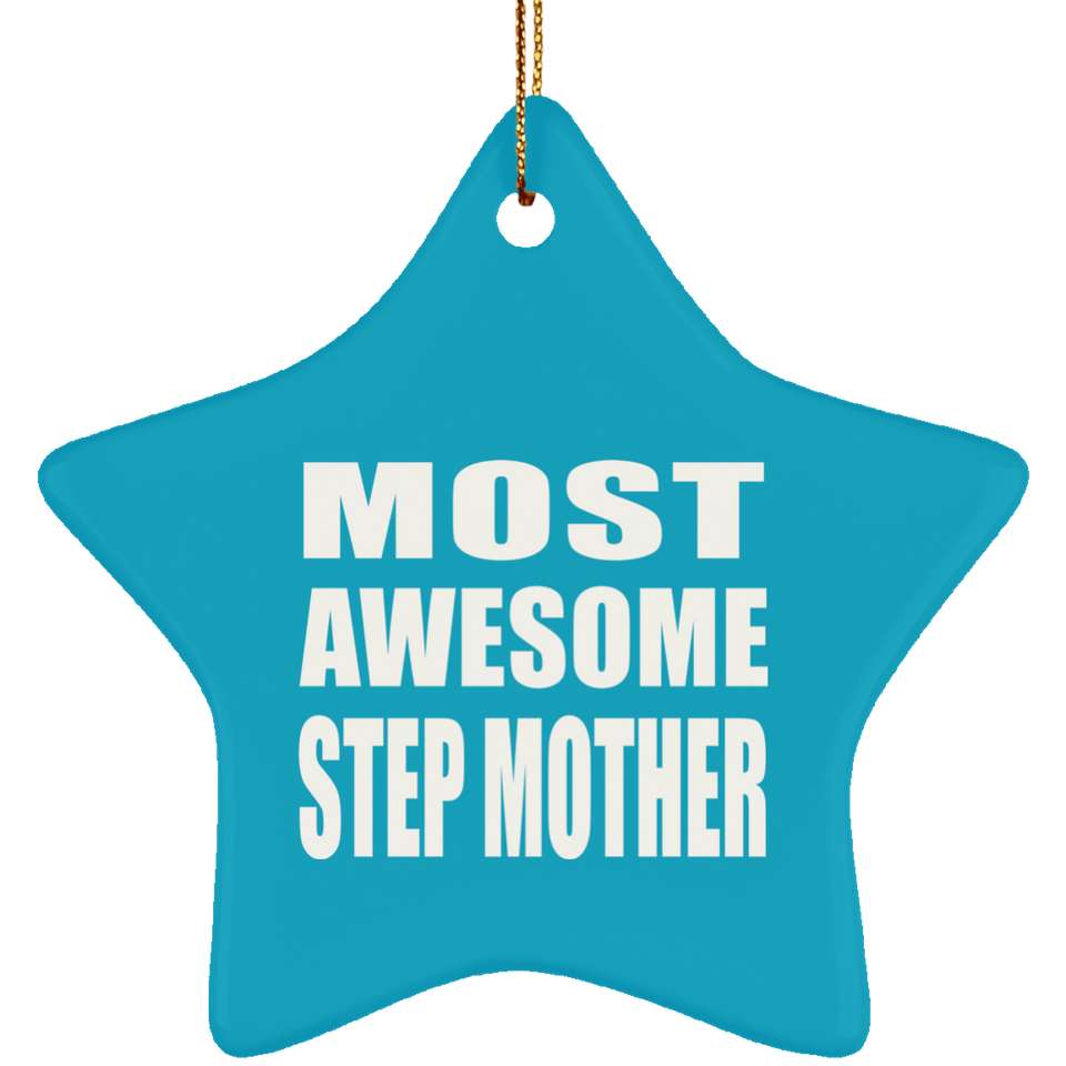 Most Awesome Step Mother - Star Ornament