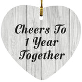 1st Anniversary Cheers To 1 Year Together - Heart Ornament F