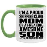 Proud Shipping Clerk Mom Of Awesome Son - 11oz Accent Mug Green