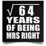 8th Anniversary Square Root of 64 Years of Being Mrs Right - Poster Square