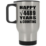 Happy 67th Anniversary Square Root of 4489 Years & Counting - Silver Travel Mug