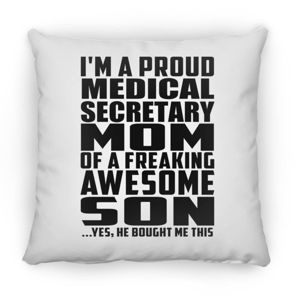 Proud Medical Secretary Mom Of Awesome Son - Throw Pillow