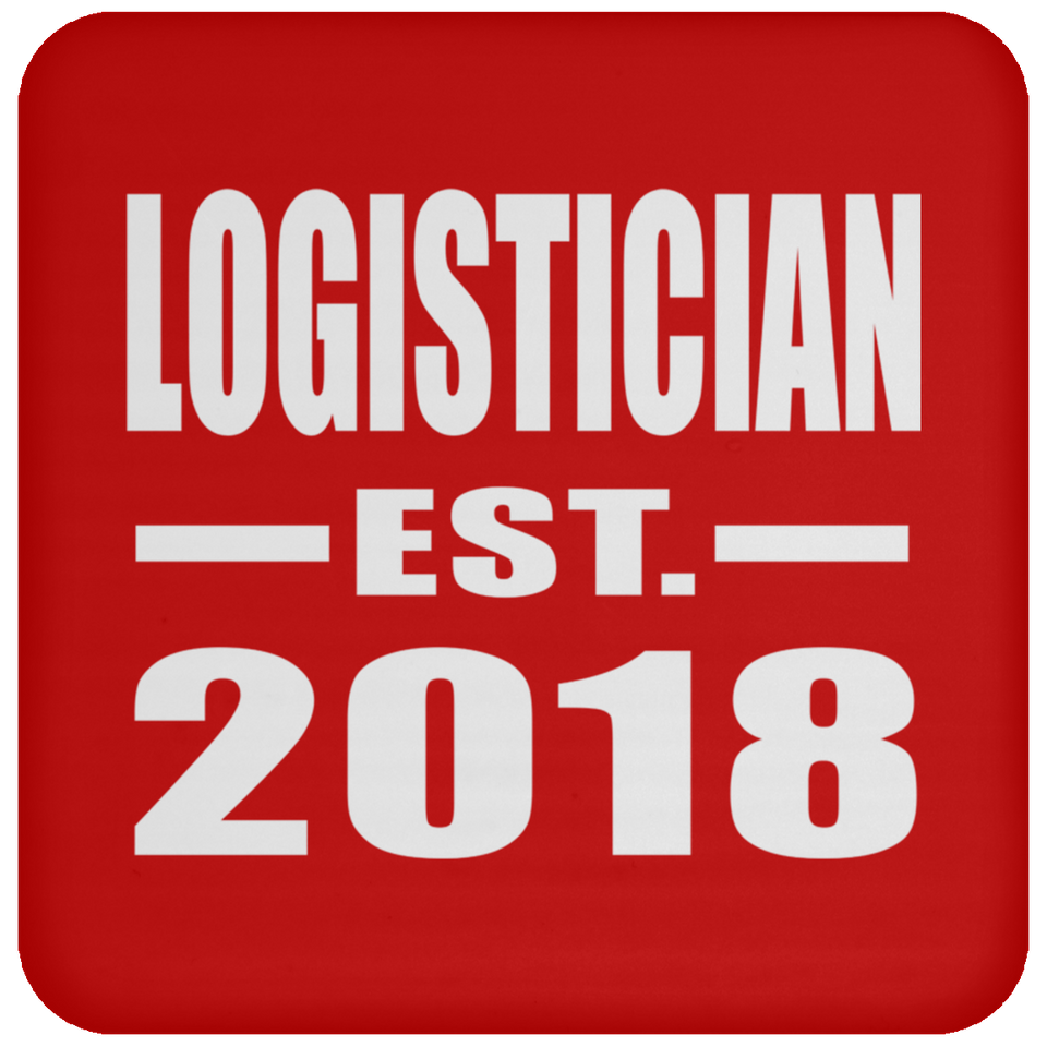 Logistician Established EST. 2018 - Drink Coaster