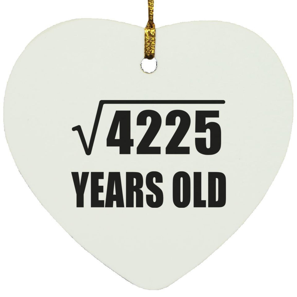 65th Birthday Square Root of 4225 Years Old - Heart Ornament