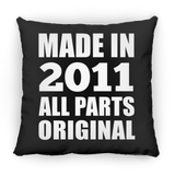 13th Birthday Made in 2011 All Parts Original - Throw Pillow Black