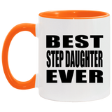 Best Step Daughter Ever - 11oz Accent Mug Orange