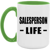 Salesperson Life - 15oz Accent Mug Green