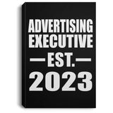 Advertising Executive Established EST. 2023 - Canvas Portrait