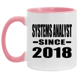 Systems Analyst Since 2018 - 11oz Accent Mug Pink