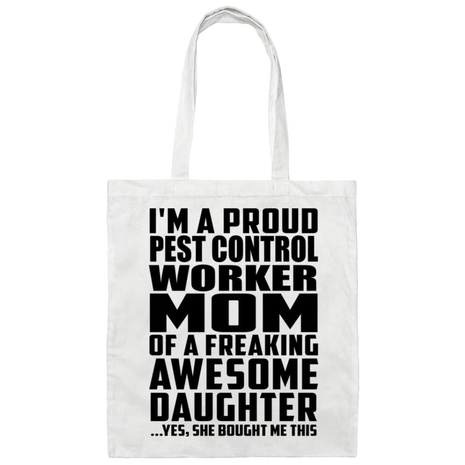 Proud Pest Control Worker Mom Of Awesome Daughter - Tote Bag White
