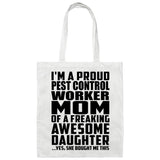 Proud Pest Control Worker Mom Of Awesome Daughter - Tote Bag White