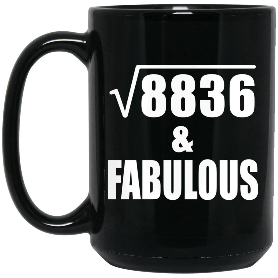 94th Birthday Square Root of 8836 & Fabulous - 15oz Coffee Mug Black