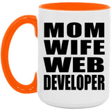 Mom Wife Web Developer - 15oz Accent Mug Orange