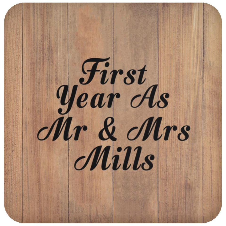 First Year As Mr & Mrs Mills - Drink Coaster C