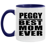 Peggy Best Mom Ever - 11oz Accent Mug Purple