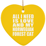 All I Need Is Love And My Norwegian Forest Cat - Heart Ornament