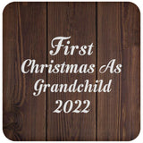 First Christmas As Grandchild 2022 - Drink Coaster D