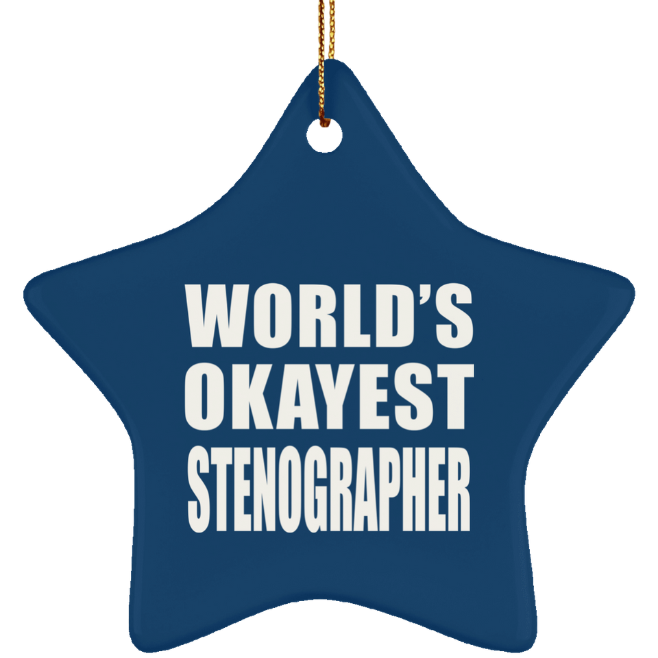 World's Okayest Stenographer - Star Ornament