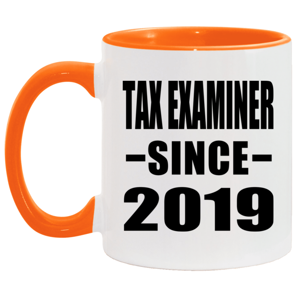 Tax Examiner Since 2019 - 11oz Accent Mug Orange