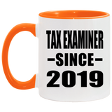 Tax Examiner Since 2019 - 11oz Accent Mug Orange