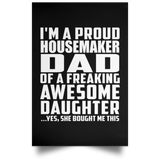 Proud Housemaker Dad Of Awesome Daughter - Poster Portrait