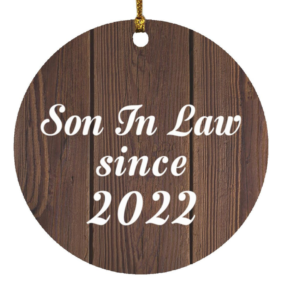 Son In Law Since 2022 - Circle Ornament D