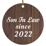 Son In Law Since 2022 - Circle Ornament D