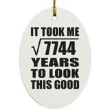 88th Birthday Took Square Root of 7744 Years To Look Good - Oval Ornament