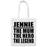 Jennie The Mum The Hero The Legend - Tote Bag White