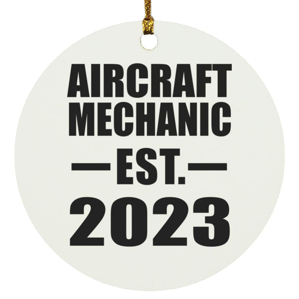 Aircraft Mechanic Established EST. 2023 - Circle Ornament