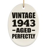 81st Birthday Vintage 1943 Aged Perfectly - Oval Ornament