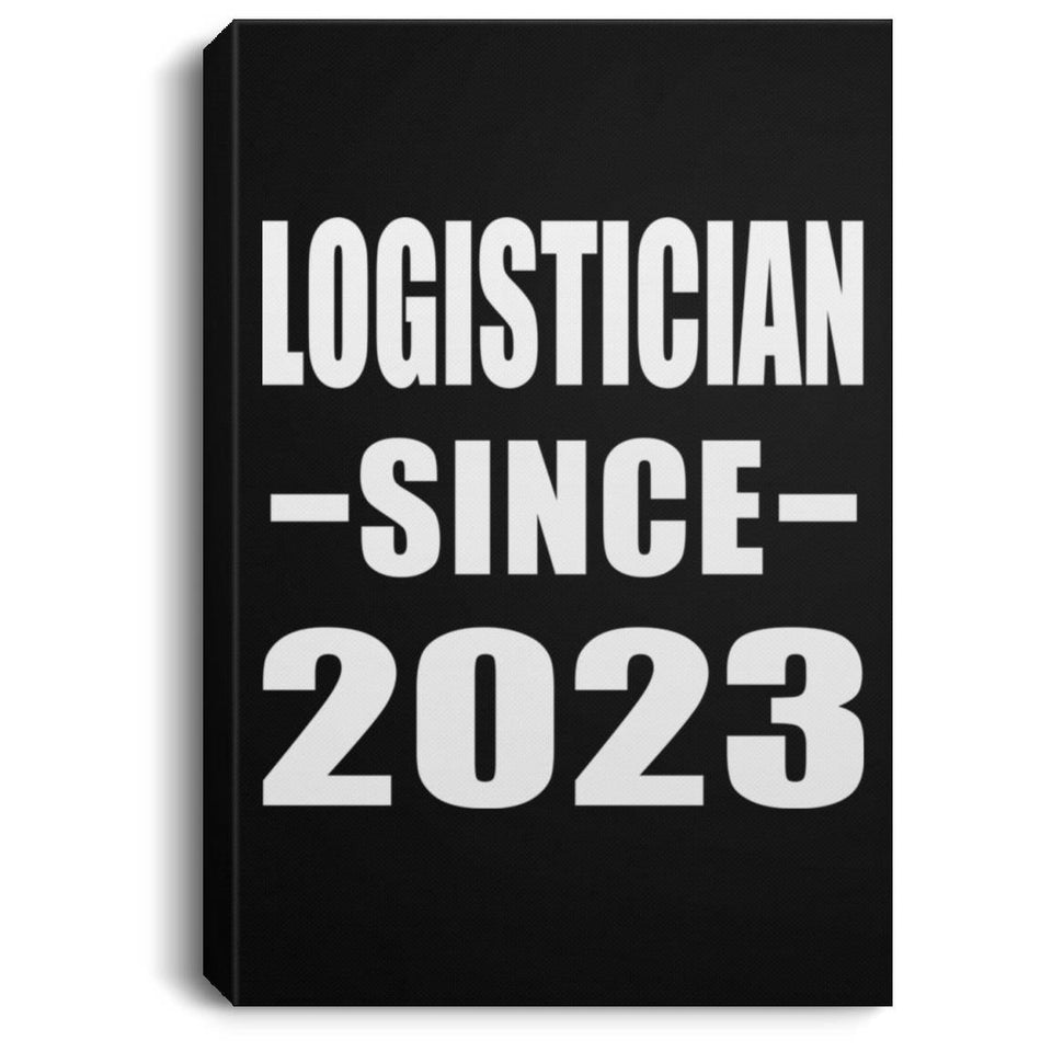 Logistician Since 2023 - Canvas Portrait