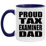 Proud Tax Examiner Dad - 11oz Accent Mug Purple