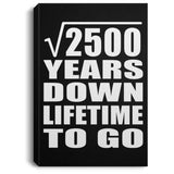 50th Anniversary Square Root of 2500 Years Lifetime To Go - Canvas Portrait