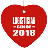 Logistician Since 2018 - Heart Ornament
