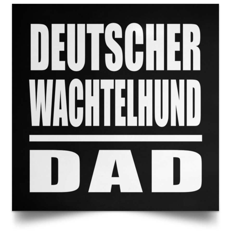 Deutscher Wachtelhund Dad - Poster Square