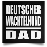 Deutscher Wachtelhund Dad - Poster Square