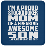 Proud Stockbroker Mom Of Awesome Son - Drink Coaster