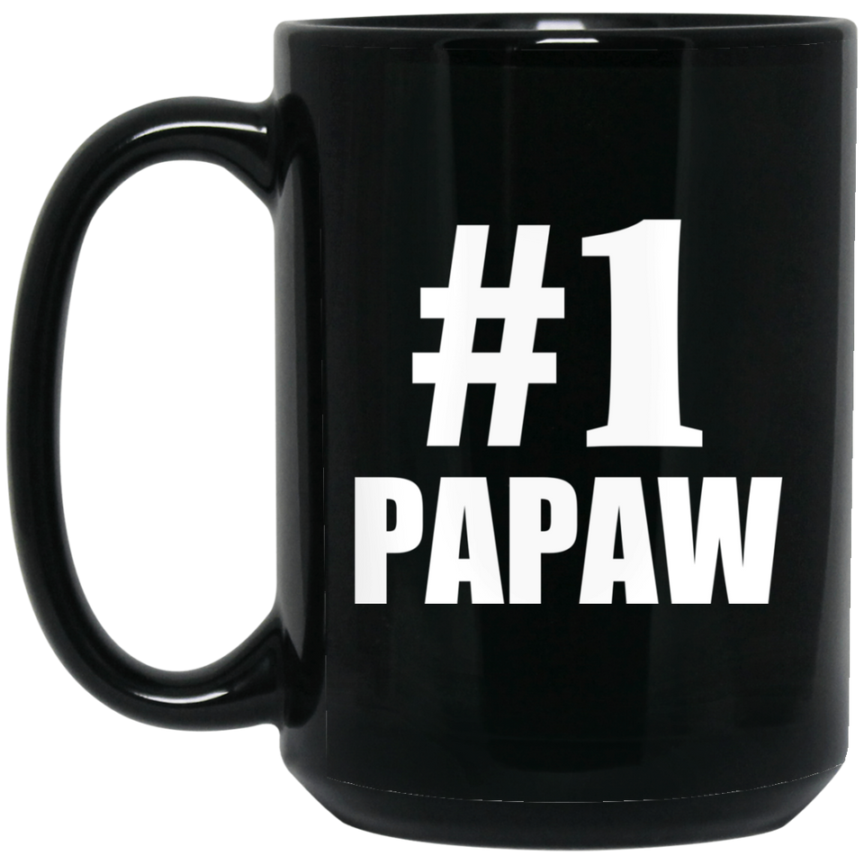 Number One #1 Papaw - 15 Oz Coffee Mug Black