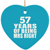 57th Anniversary 57 Years Of Being Mrs Right - Heart Ornament
