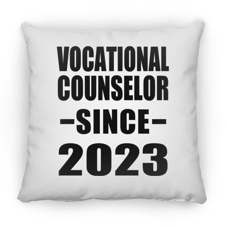 Vocational Counselor Since 2023 - Throw Pillow
