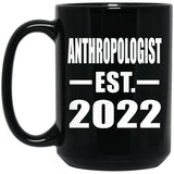 Anthropologist Established EST. 2022 - 15oz Coffee Mug Black