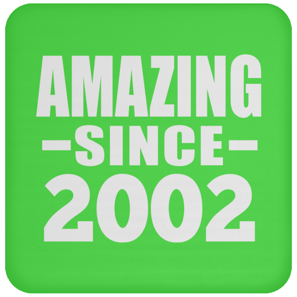 22nd Birthday Amazing Since 2002 - Drink Coaster
