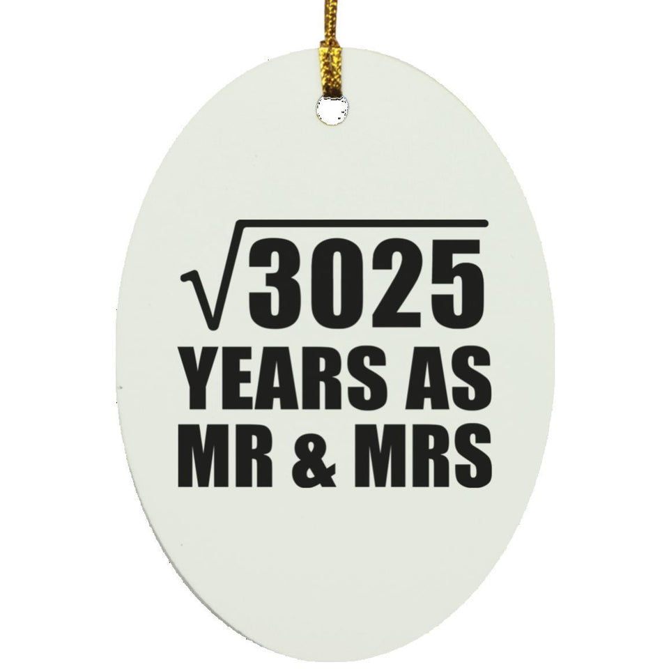 55th Anniversary Square Root of 3025 Years As Mr & Mrs - Oval Ornament