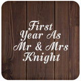 First Year As Mr & Mrs Knight - Drink Coaster D
