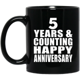 Happy 5th Anniversary 5 Years & Counting - 11 Oz Coffee Mug Black