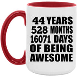 44th Birthday 44 Years 528 Months 16071 Days Of Awesome - 15oz Accent Mug Red
