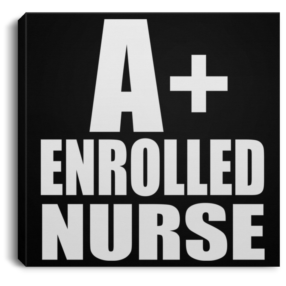 A+ Enrolled Nurse - Canvas Square