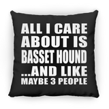 All I Care About Is Basset Hound - Throw Pillow Black