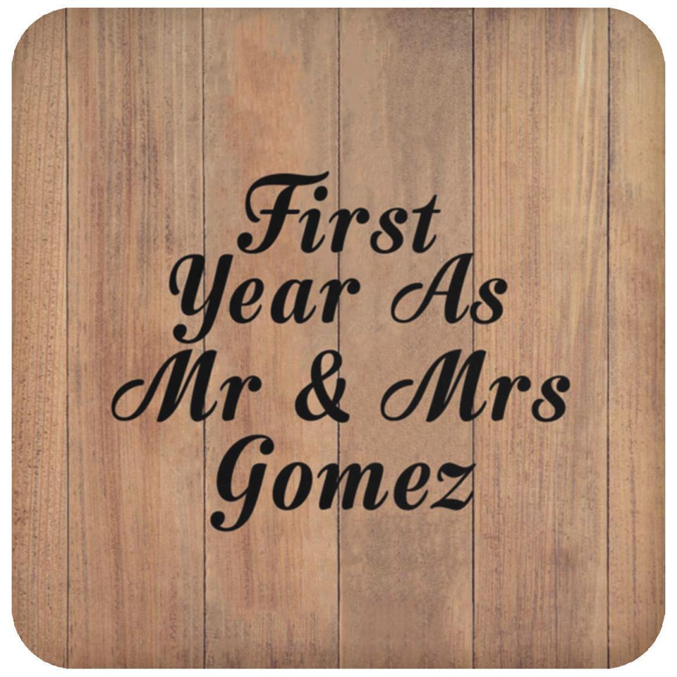 First Year As Mr & Mrs Gomez - Drink Coaster C